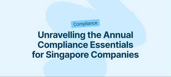 新加坡公司注册与续签全攻略:一文读懂合规要点 - 第3张 - 新加坡企业服务中心 新加坡公司注册与续签全攻略:一文读懂合规要点 - 第3张